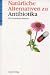 Used : Nat&uuml;rliche Alternativen zu Antibiotika. Ein Gesundheits- Ratgeber