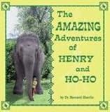 The amazing adventures of Henry and Ho-Ho