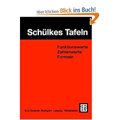 Sch�lkes Tafeln: Funktionswerte, Zahlenwerte, Formeln: Funktionswerte, Zahlenwerte, Formeln. Mit einem ausklappbaren Periodensystem der Elemente