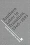Southern Labor In Transition: 1940-1995