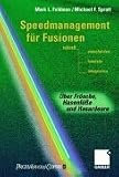 Speedmanagement fur Fusionen.