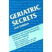 Geriatric Secrets by Mary Ann Forciea, Risa Lavizzo-Mourey, Edna P. Schwab, and Donna Brady Raziano