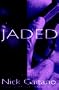 Jaded