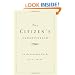 The Citizen's Constitution: An Annotated Guide
