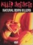 Killer Instincts: Natural Born Killers