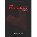 Der F�hrtenleser 10: Magazin zur Kryptozoologie und angrenzender Themenbereiche