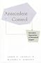 Antecedent Control: Innovaitve Approaches to Behavioral Support