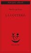 La lotteria (Piccola biblioteca Adelphi)