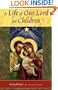 Life of Our Lord for Children, A