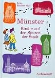 M�nster - Kinder auf den Spuren der Stadt