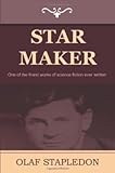 Star Maker (Classic Science Fiction)
