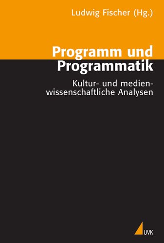 Programm und Programmatik