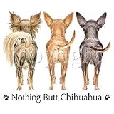 Nothing Butt Chihuahua Adult T-Shirt