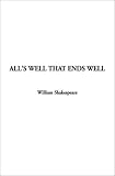 All's Well That Ends Well (Arden Shakespeare Third (Paperback))