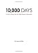 10,000 Days: A Call To Arms For The Baby Boom Generation by David Mills ISBN 1434839532