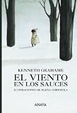 El Viento En Los Sauces/ The Wind in the Willows (Spanish Edition)