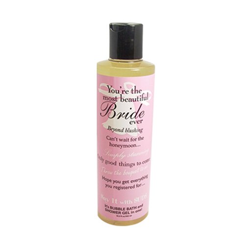 Not Soap, Radio Say It With Suds You're the Most Beautiful Bride bath/shower gel 10.2 oz.
