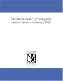 The British and foreign homopathic medical directory and record, 1853