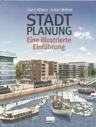 Stadtplanung. Eine illustrierte Einf&uuml;hrung