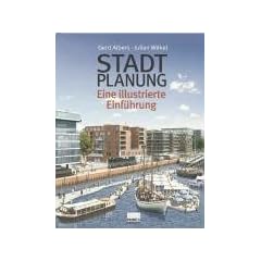 Stadtplanung. Eine illustrierte Einf�hrung