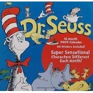 Dr. Seuss 2009 Calendar: 16-month by Theodore Geisel