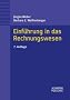 Einf�hrung in das Rechnungswesen: Bilanzierung und Kostenrechnung