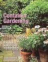 Container Gardening: Pots, Tubs, Baskets and Window Boxes
