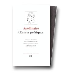 Apollinaire : Oeuvres po�tiques compl�tes