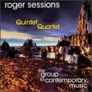Roger Sessions: Quintet; Quartet