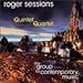 Roger Sessions: Quintet; Quartet