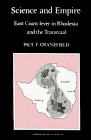 Science and Empire: East Coast Fever in Rhodesia and the Transvaal (Cambridge Studies in the History of Medicine)