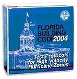 2004 Florida Building Codes : Test Protocols for HVHZ