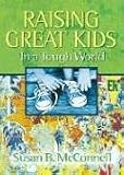 Raising Great Kids in a Tough World