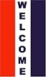 Welcome Vertical MESSAGE Flag - 3 foot by 5 foot Polyester (NEW)