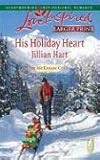 His Holiday Heart (The McKaslin Clan: Series 3, Book 8) ( Love Inspired #467)