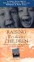 Raising Resilient Children [VHS]