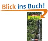 DUMONT aktiv Wandern Madeira: 35 Touren, exakte Karten, H�henprofile