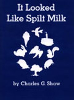 IT LOOKED LIKE SPILT MILK BIG BOOK