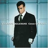 Enrique Iglesias - Cosas del Amor Lyrics auf Songtexte.com