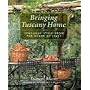 Bringing Tuscany Home (Conran Octopus General)