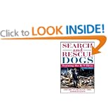 Search and Rescue Dogs: Training the K-9 Hero (American Rescue Dog Assoc)
