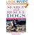 Search and Rescue Dogs: Training the K-9 Hero (American Rescue Dog Assoc)