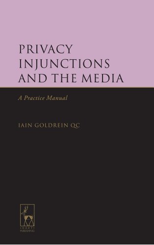 Privacy Injunctions and the Media: A Practice Manual On Sale