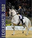 Produkt-Bild: Dressur 2012: Pferdesport Kalender