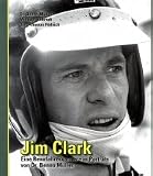 Produkt-Bild: Jim Clark: Eine Rennfahrerkarriere in Portraits