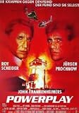 Powerplay - Roy Scheider/J�rgen Prochnow/Tim Reid/Lara Harris/Harry Dean Stanton/Dale Dye/Bill MacDonald/David Palffy/Neil Grahn/Ernie Jackson/Ron Campbell/John Dodds/