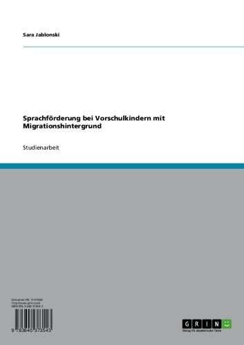 Sprachförderung bei Vorschulkindern mit Migrationshintergrund (German Edition)