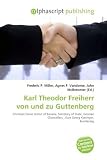 Produkt-Bild: Karl Theodor Freiherr Von Und Zu Guttenberg