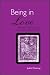Being in Love: Therapeutic Pathways Through Psychological Obstacles to Love
