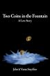 Two Coins in the Fountain: A Love Story